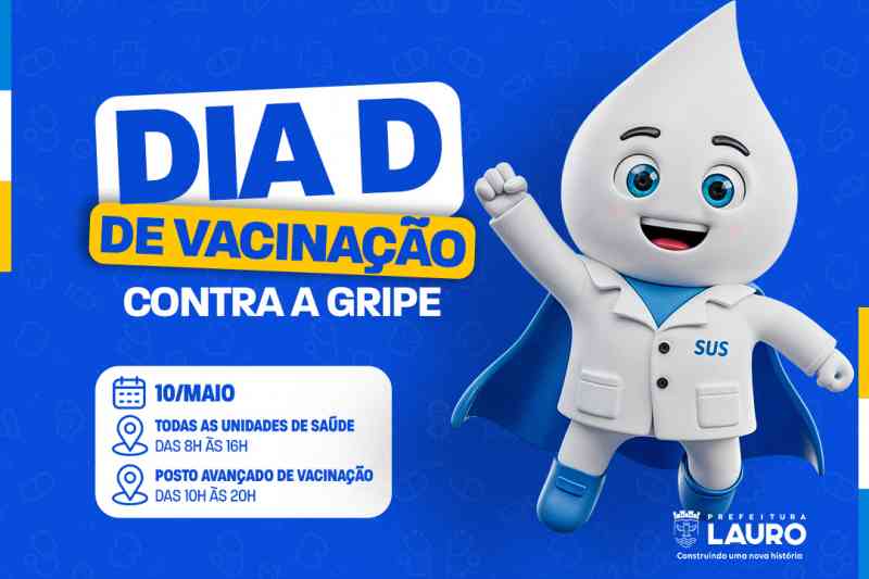 Prefeitura de Lauro de Freitas promove Dia 'D' de vacinação contra a Influenza neste sábado (10)