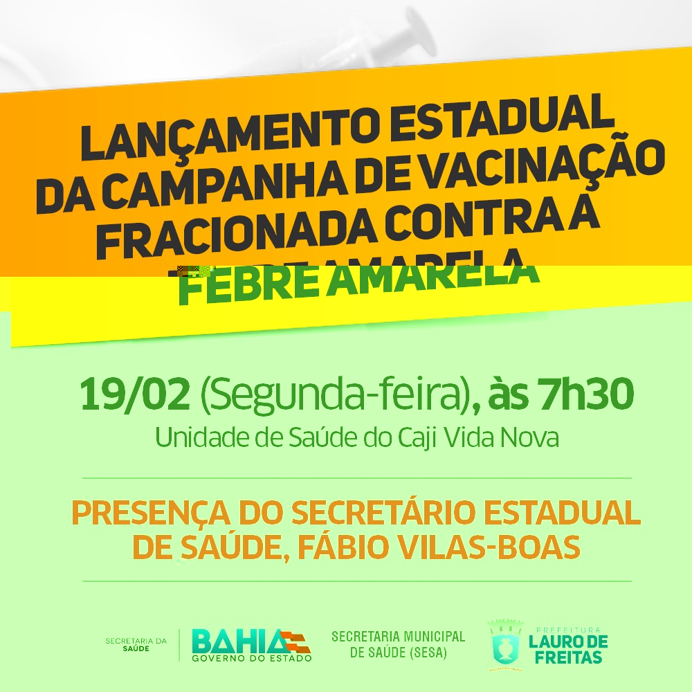 Estado lana Campanha de Vacinao contra febre amarela em Lauro de Freitas
