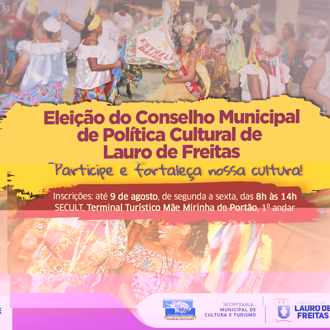 Segue aberto o processo eleitoral do Conselho Municipal de Poltica Cultural de Lauro de Freitas