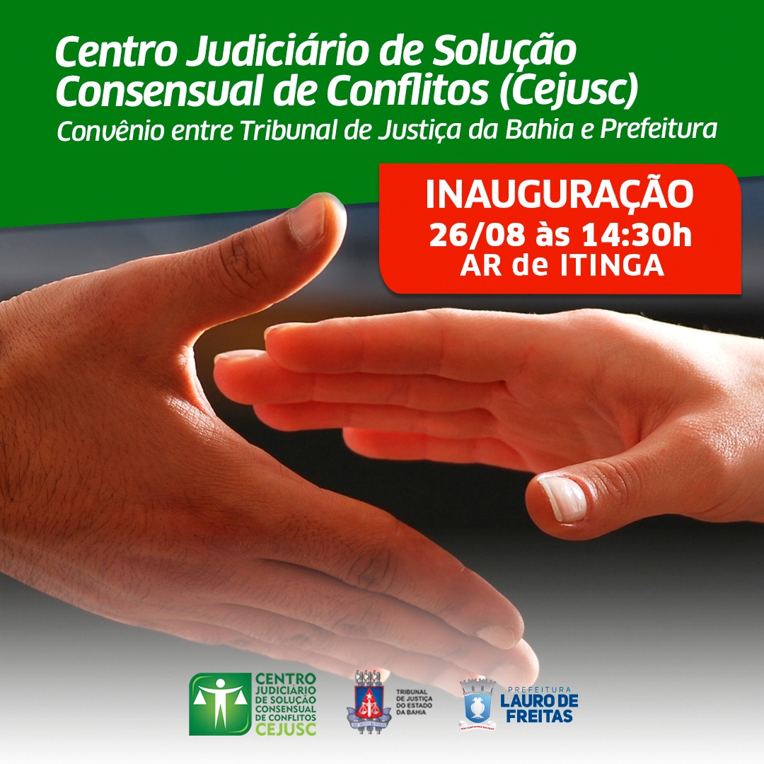 Prefeitura e TJBa inauguram Centro de Soluo de Conflitos na Itinga segunda-feira (26)