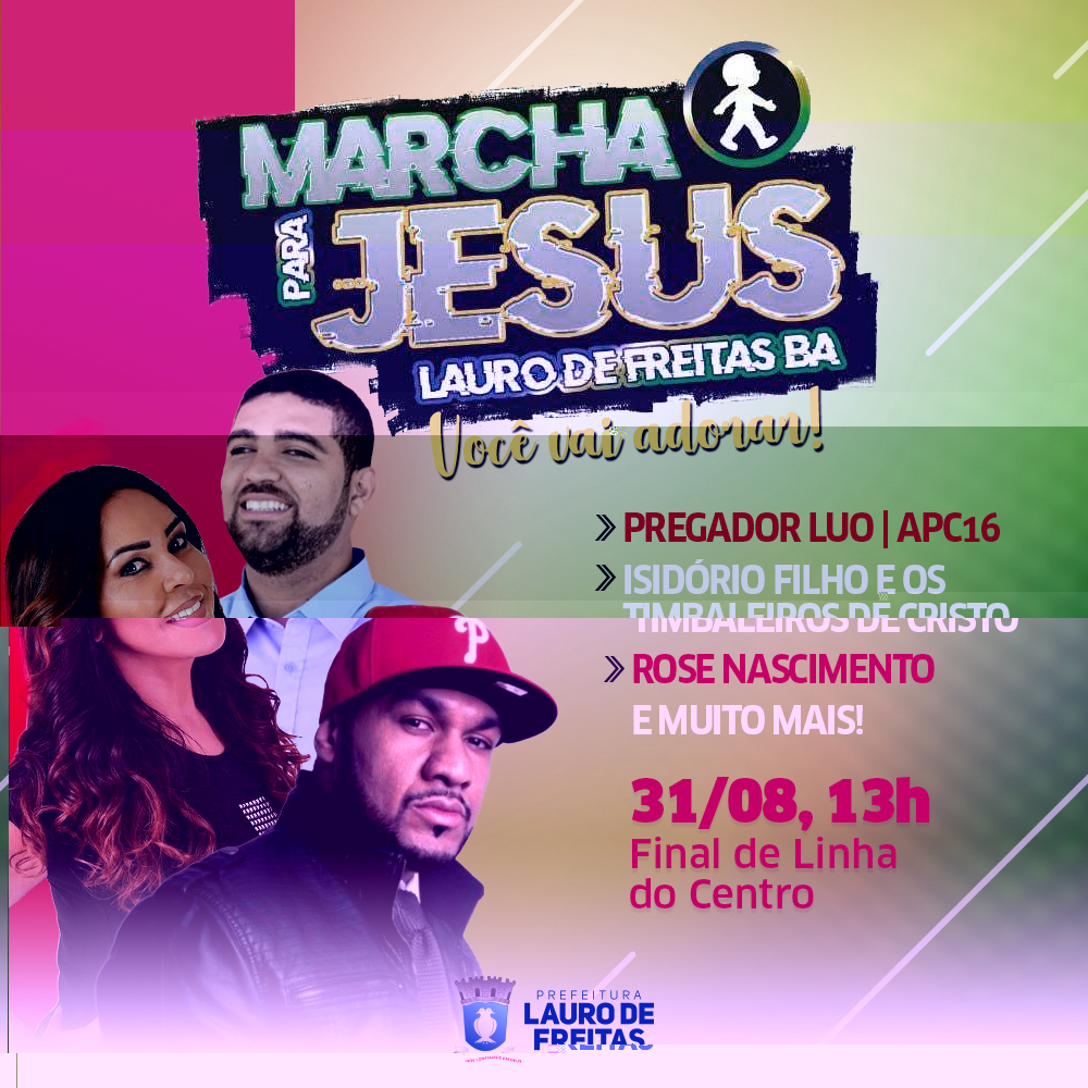 Marcha para Jesus acontece em Lauro neste sbado (31)