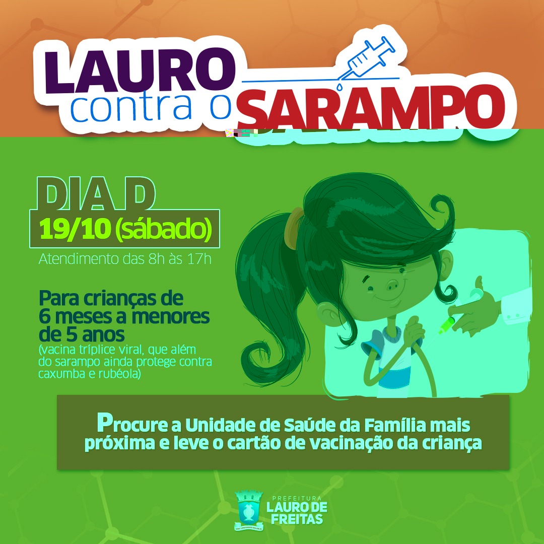 Dia D de Vacinao contra sarampo mobiliza Lauro de Freitas neste sbado (19)