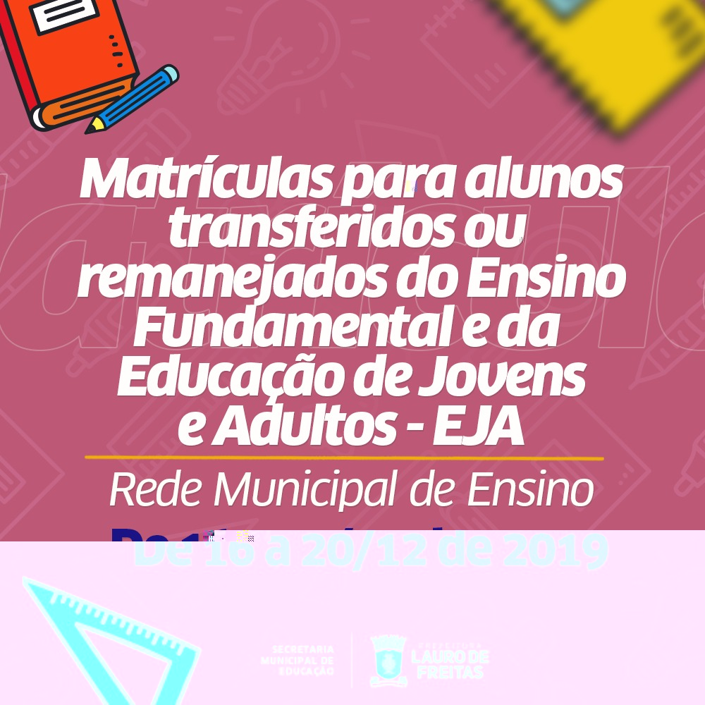 Prazo para transferncia de educandos do Fundamental e EJA termina nesta sexta-feira (20)