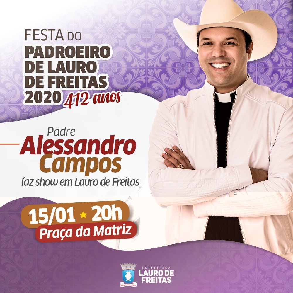 Festa do padroeiro de Lauro de Freitas tem show do padre Alessandro Campos nesta quarta-feira (15)