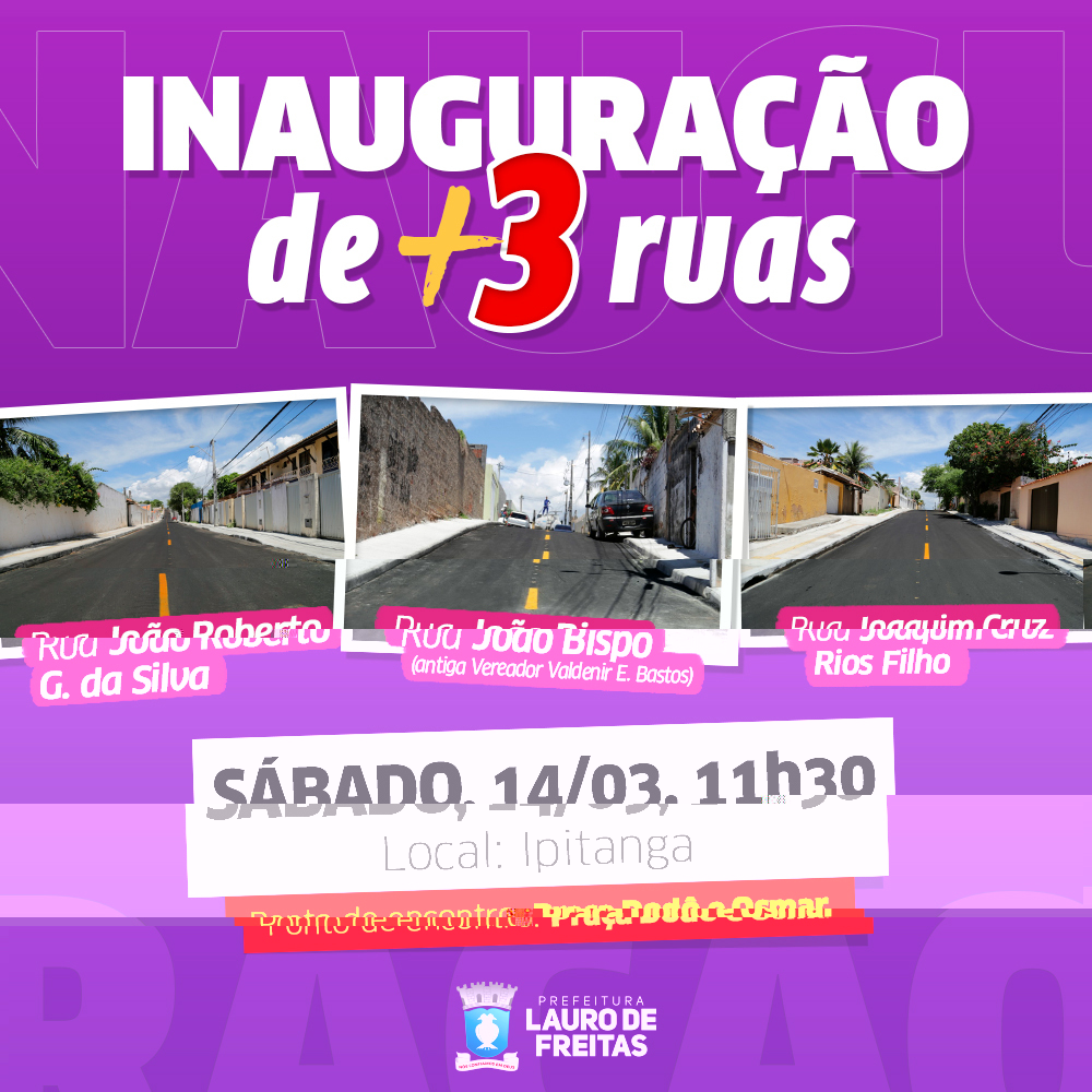 Prefeita inaugura ruas de Ipitanga e d ordem de servio em Buraquinho neste sbado (14)