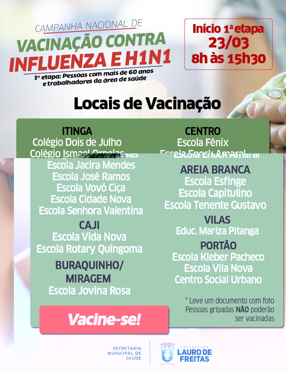 Prefeitura de Lauro de Freitas monta esquema estratgico para imunizar idosos e profissionais da sade contra H1N1