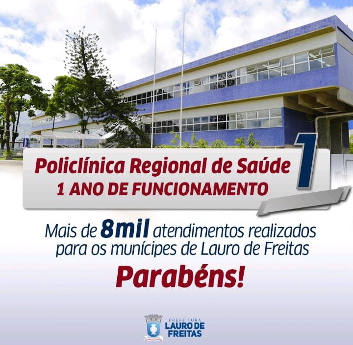 Policlnica Regional de Sade completa um ano com mais de 8 mil atendimentos para Lauro de Freitas