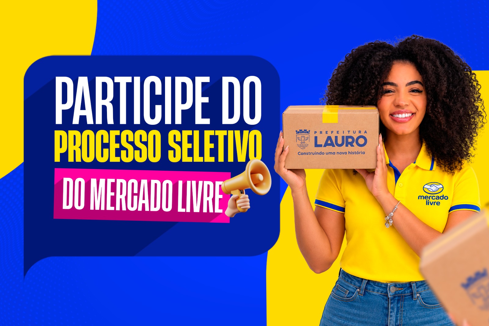 19/10/2026 - Prefeitura de Lauro de Freitas e Mercado Livre abrem inscrições para 250 vagas de emprego